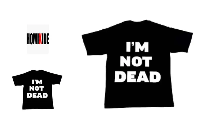Homixide Gang "im not dead" T-shirt Tee